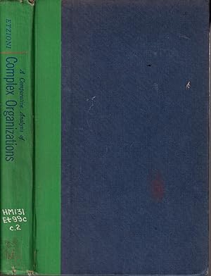 Seller image for A Comparative Analysis of Complex Organizations for sale by Jonathan Grobe Books