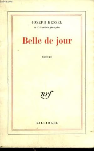 Seller image for BELLE DE JOUR. for sale by Le-Livre