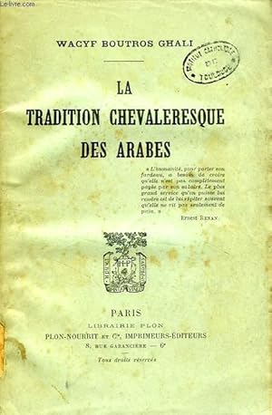 Seller image for LA TRADITION CHEVALERESQUE DES ARABES for sale by Le-Livre