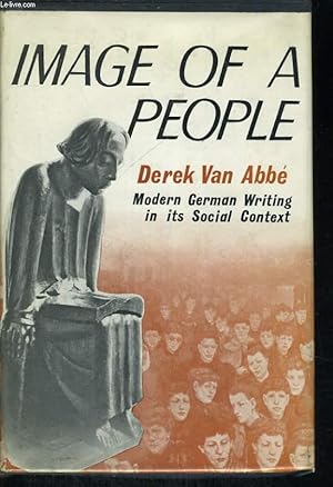 Seller image for IMAGE OF A PEOPLE MODERN GERMAN WRITING IN ITS SOCIAL CONTEXT for sale by Le-Livre