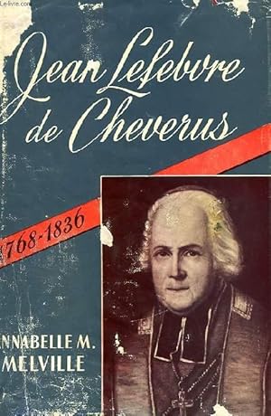 Bild des Verkufers fr JEAN LEFEBVRE DE CHEVERUS, 1768-1836 zum Verkauf von Le-Livre