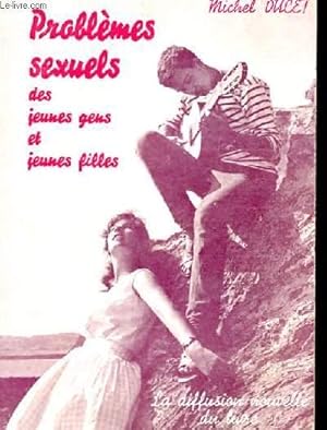 Seller image for PROBLEMES SEXUELS DES JEUNES GENS ET JEUNES FILLES - LES INITIATIONS NECESSAIRES for sale by Le-Livre