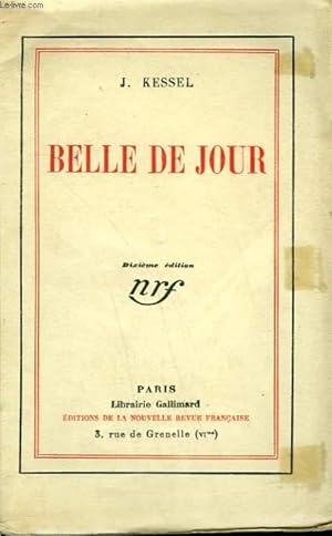 Seller image for BELLE DE JOUR. for sale by Le-Livre