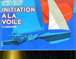 Bild des Verkufers fr INITIATION A LA VOILE zum Verkauf von Le-Livre