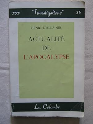 Bild des Verk�ufers f�r Actualit� de l'apocalypse zum Verkauf von Tant qu'il y aura des livres