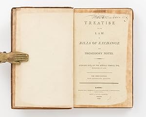 A Treatise on the Law of Bills of Exchange and Promissory Notes