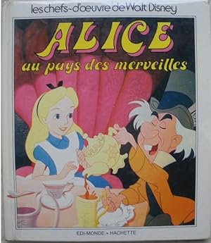 Bild des Verkufers fr Alice au pays des merveilles. zum Verkauf von Librairie les mains dans les poches