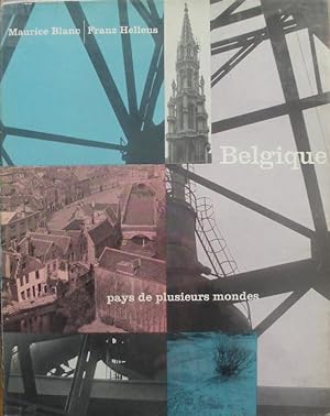 Seller image for Belgique pays de plusieurs mondes for sale by Librairie les mains dans les poches