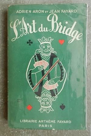 Seller image for L'art du bridge for sale by Librairie les mains dans les poches