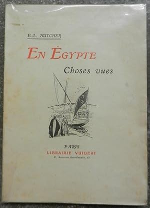 Bild des Verkufers fr En Egypte. Choses vues. zum Verkauf von Librairie les mains dans les poches