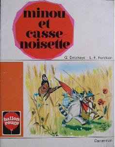 Bild des Verkufers fr Minou et Casse-noisette. zum Verkauf von Librairie les mains dans les poches