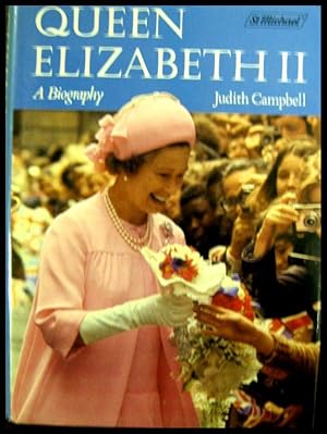 Queen Elizabeth II: A Biography