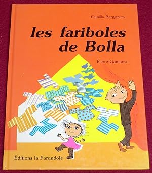 Seller image for LES FARIBOLES DE BOLLA for sale by LE BOUQUINISTE