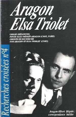 Image du vendeur pour Recherches Croises 4 : Aragon / Elsa Triolet mis en vente par Au vert paradis du livre