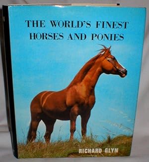 The World's Finest Horses and Ponies