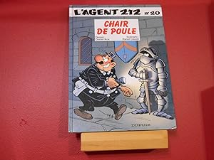 Seller image for L'agent 212 no 20 Chair de poule for sale by La Bouquinerie  Dd