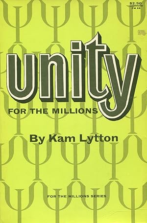 Seller image for Unity For The Millions for sale by Kenneth A. Himber