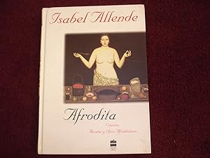 Image du vendeur pour Afrodita. Cuentos, Recetas y Otros Afrodisiacos. mis en vente par BookMine