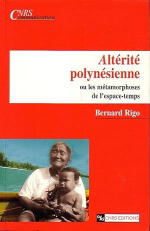 Seller image for ALTERITE POLYNESIENNE, ou les mtamorphoses de l'espace-temps for sale by Jean-Louis Boglio Maritime Books