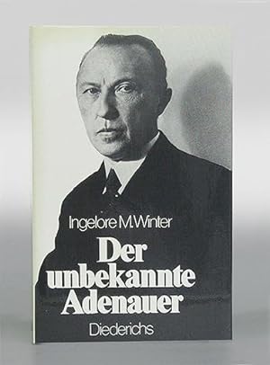 Imagen del vendedor de Der unbekannte Adenauer. a la venta por Antiquariat An der Rott Oswald Eigl