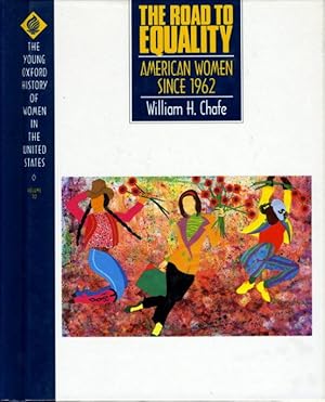 Bild des Verkufers fr THE ROAD TO EQUALITY: AMERICAN WOMEN 1940-1961: The Young Oxford History of Women in the United States, Volume 10. zum Verkauf von Bookfever, IOBA  (Volk & Iiams)