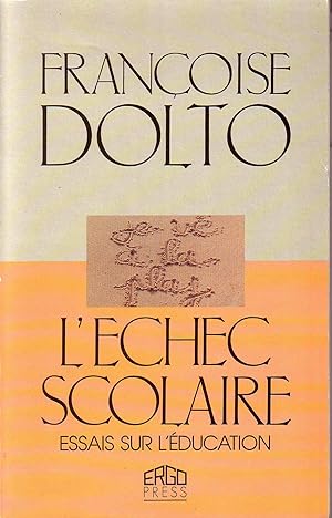 Seller image for L'ECHEC SCOLAIRE for sale by Librairie l'Aspidistra