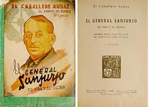 Bild des Verkufers fr El General Sanjurjo. [Jos Sanjurjo Sacanell, 1872-1936]. Su vida y su gloria. zum Verkauf von Hesperia Libros