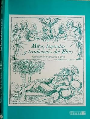 Imagen del vendedor de Mitos, leyendas y tradiciones del Ebro. a la venta por Hesperia Libros