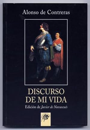 Seller image for Discurso de mi vida. Edicin de Javier de Navascus. for sale by Hesperia Libros