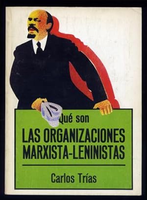 Imagen del vendedor de Qu son las organizaciones marxista - leninistas. a la venta por Hesperia Libros