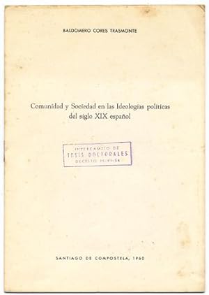Immagine del venditore per Comunidad y Sociedad en las Ideologas polticas del siglo XIX espaol. venduto da Hesperia Libros