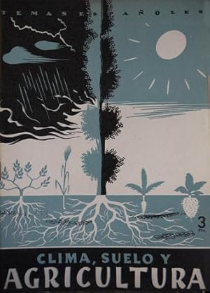 Imagen del vendedor de Clima, suelo y agricultura. a la venta por Hesperia Libros