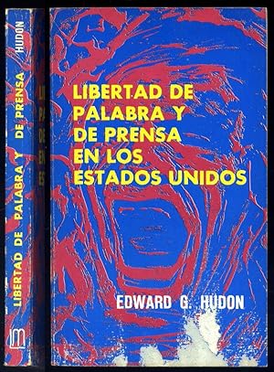 Bild des Verkufers fr Libertad de Palabra y de Prensa en los Estados Unidos. zum Verkauf von Hesperia Libros