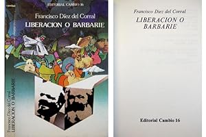 Seller image for Liberacin o barbarie. Prlogo de Jos Luis Aranguren. for sale by Hesperia Libros