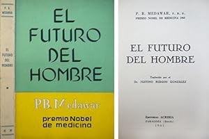 Imagen del vendedor de El futuro del hombre. Traduccin del Dr. Justino Burgos Gonzlez. a la venta por Hesperia Libros