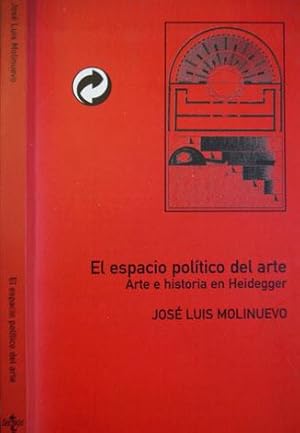 Imagen del vendedor de El espacio poltico del Arte. Arte e historia en Heidegger. a la venta por Hesperia Libros