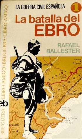 Seller image for La Batalla del Ebro. for sale by Hesperia Libros