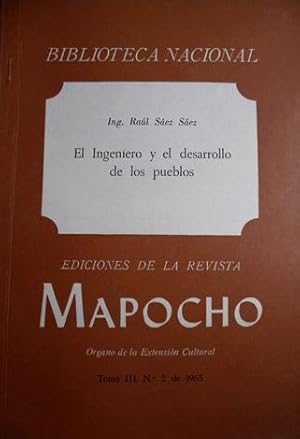 Imagen del vendedor de El Ingeniero y el desarrollo de los pueblos. (Seguido de:) Ral Sez y la aventura del Riihue. a la venta por Hesperia Libros