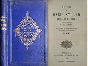 Seller image for Historia de Mara Stuard, Reina de Escocia. Vertida al castellano por J.R. for sale by Hesperia Libros