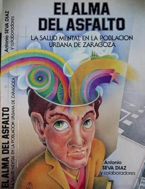 Imagen del vendedor de El Alma del Asfalto. La salud mental en la poblacin urbana de Zaragoza. a la venta por Hesperia Libros