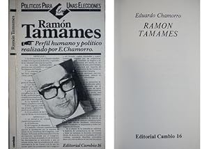 Seller image for Ramn Tamames. Perfil humano y poltico. for sale by Hesperia Libros