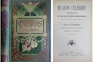 Seller image for Msicos Clebres. Biografas de los ms ilustres compositores desde el siglo XVIII hasta nuestros das. Versin espaola de A. Blanco Prieto. Tercera edicin. for sale by Hesperia Libros