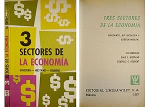 Image du vendeur pour Tres sectores de la economa. Mercantil, no Lucrativa y Gubernamental. Traduccin de Agustn Contn. mis en vente par Hesperia Libros