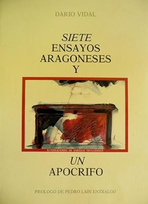 Imagen del vendedor de Siete ensayos aragoneses y un apcrifo. Prlogo de Pedro Lan Entralgo. a la venta por Hesperia Libros