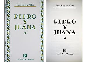 Imagen del vendedor de Pedro y Juana. (Idilio aragons). Prlogo de Ildefonso Manuel Gil. a la venta por Hesperia Libros