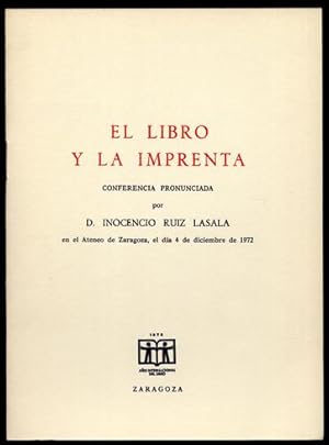 Imagen del vendedor de El Libro y la Imprenta. Conferencia en el Ateneo de Zaragoza. a la venta por Hesperia Libros