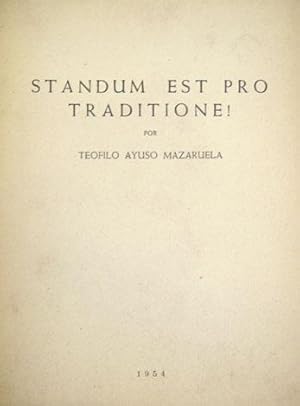 Imagen del vendedor de Standum est pro traditione!. [Sobre la tradicin jacobea]. a la venta por Hesperia Libros