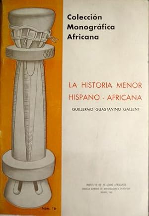 Bild des Verkufers fr La historia menor hispano-africana. zum Verkauf von Hesperia Libros