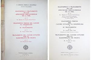 Imagen del vendedor de Diagnstico y tratamiento de las afecciones precancerosas de la piel. (Junto con:) Diagnstico precoz del cncer cutneo ya constitudo y su tratamiento. (Junto con:) Tratamiento del cncer cutneo por la radioterapia de Chaoul. (II Jornadas Mdicas Aragonesas). a la venta por Hesperia Libros