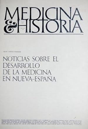 Seller image for Noticias sobre el desarrollo de la Medicina en Nueva - Espaa. for sale by Hesperia Libros